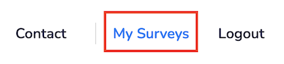 From page header, Click on My Surveys tab