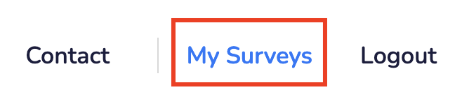 From page header, Click on My Surveys tab
