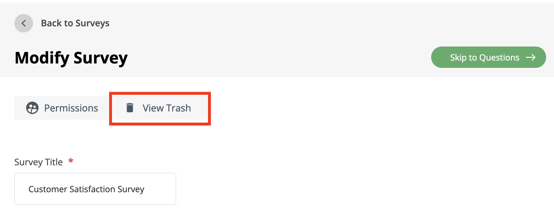 From survey details page, click on View Trash